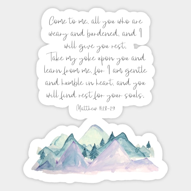 Come to me all you who are weary, Matthew 11:28-29 Sticker by DownThePath